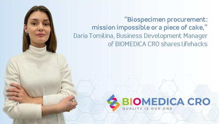 Biospecimen procurement for research in cooperation with BIOMEDICA CRO - biosamples provider with its own network of partnered hospitals.
