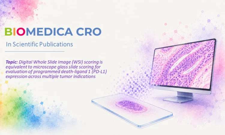 How BIOMEDICA CRO Supported an International FFPE Tumor Validation Study 
